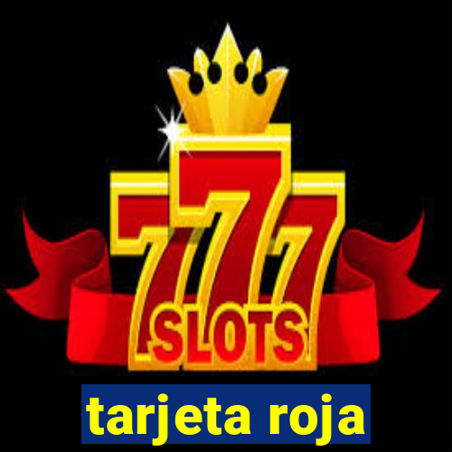 tarjeta roja